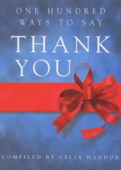 One Hundred Ways to Say Thank You