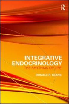 Paperback Integrative Endocrinology: The Rhythms of Life Book