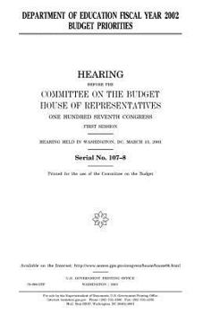 Department of Education fiscal year 2002 budget priorities