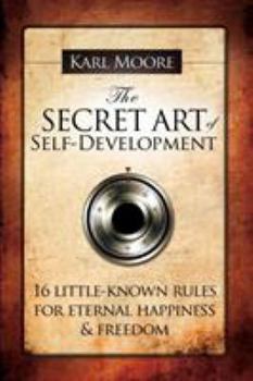 Paperback The Secret Art of Self-Development Book