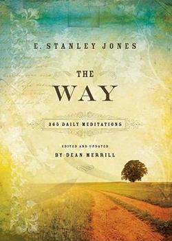 Hardcover The Way: 365 Daily Meditations Book