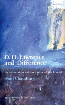 Hardcover D. H. Lawrence and 'Difference': Postcoloniality and the Poetry of the Present Book