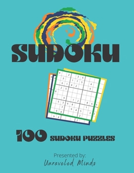 Paperback 100 Sudoku Puzzles: Puzzles to Sharpen the Mind Book