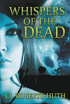 Paperback Whispers of the Dead: A Gripping Supernatural Thriller Book