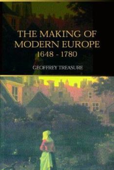 Paperback The Making of Modern Europe, 1648-1780 Book