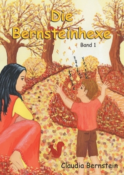 Paperback Die Bernsteinhexe: Band 1 [German] Book