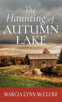 Library Binding The Haunting of Autumn Lake [Large Print] Book