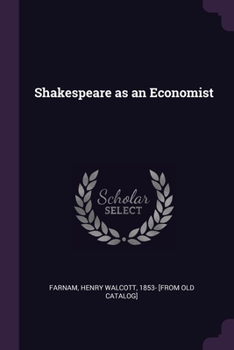 Shakespeare as an Economist