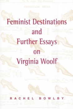 Paperback Feminist Destinations and Further Essays on Virginia Woolf Book