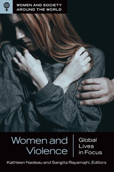 Hardcover Women and Violence: Global Lives in Focus Book