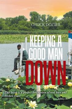 Paperback Keeping a Good Man Down Book