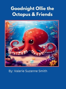 Goodnight Ollie the Octopus & Friends