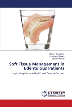Soft Tissue Management in Edentulous Patients