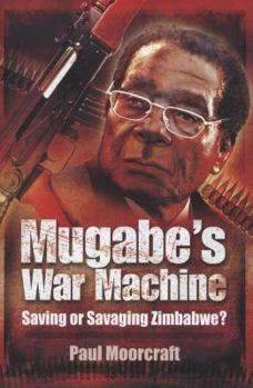 Hardcover Mugabe's War Machine Book