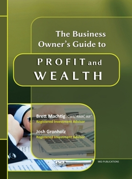 Hardcover The Business Owner's Guide to Profit and Wealth Book