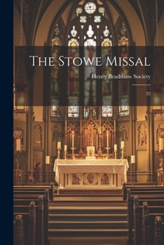 Paperback The Stowe Missal: 32 Book