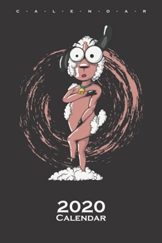 Naked sheared Sheep Calendar 2020: Annual Calendar for animal friends and all who have pets