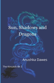 Paperback Sun, Shadows and Dragons Book
