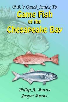 Paperback P.B.'s Quick Index to Game Fish of the Chesapeake Bay Book
