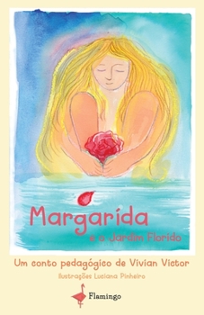 Paperback Margarida e o Jardim Florido [Portuguese] Book