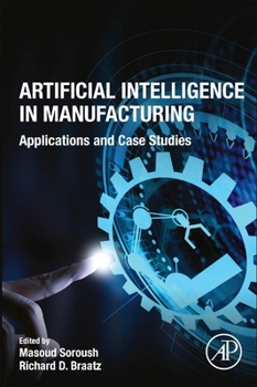 Paperback Artificial Intelligence in Manufacturing: Applications and Case Studies Book