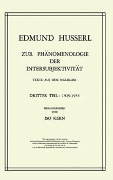 Paperback Zur Phänomenologie Der Intersubjektivität: Texte Aus Dem Nachlass Dritter Teil: 1929-1935 [German] Book