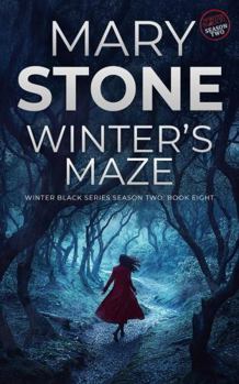 Winter's Maze: Winter Black Season Two (Winter Black FBI Mysteries) - Book #26 of the Winter Black