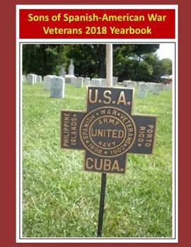 Paperback Sons of Spanish-American War Veterans: 2018 Yearbook Book