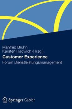 Hardcover Customer Experience: Forum Dienstleistungsmanagement [German] Book