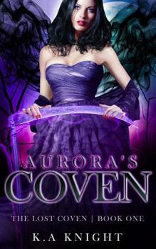 Aurora's Coven - Book #1 of the Lost Coven