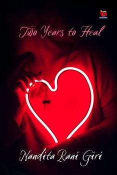 Paperback Two Years to Heal Book