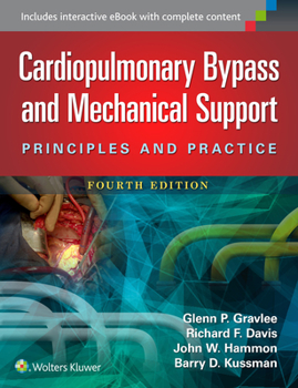 Hardcover Cardiopulmonary Bypass and Mechanical Support: Principles and Practice Book