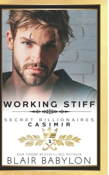 Working Stiff - Book #1 of the Runaway Billionaires