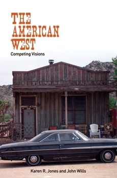 Paperback The American West: Competing Visions Book