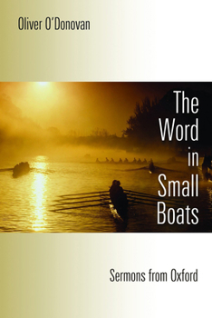 Paperback Word in Small Boats: Sermons from Oxford Book