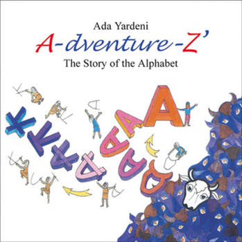 Paperback A-dventure-Z: The Story of the Alphabet Book