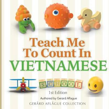 Paperback Teach Me to Count in Vietnamese [Vietnamese] Book