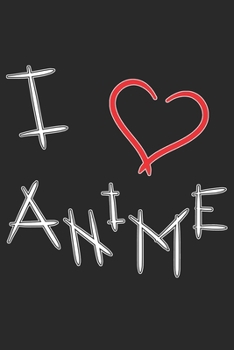 Paperback Grand Fantasy Designs - Notes: I Love Anime Heart - Notebook 6x9 checkered Book