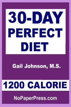 Paperback 30-Day Perfect Diet - 1200 Calorie Book