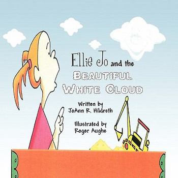 Paperback Ellie Jo and the Beautiful White Cloud Book