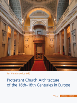 Hardcover Protestant Church Architecture of the 16th-18th Centuries in Europe Book