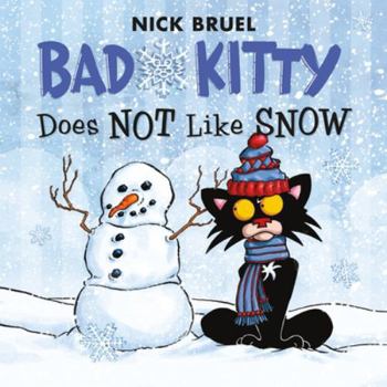 Paperback Bad Kitty Does Not Like Snow Book