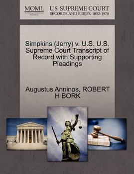 Paperback Simpkins (Jerry) V. U.S. U.S. Supreme Court Transcript of Record with Supporting Pleadings Book