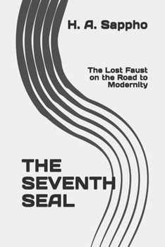 Paperback The Seventh Seal: The Lost Faust on the Road to Modernity Book