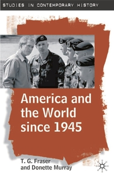 Paperback America and the World Since 1945 Book