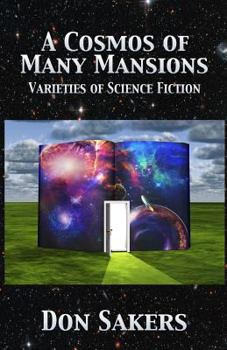 Paperback A Cosmos of Many Mansions: Varieties of Science Fiction Book