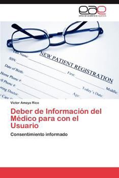 Paperback Deber de Informacion del Medico Para Con El Usuario [Spanish] Book