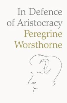 Hardcover In Defence of Aristocracy Book