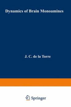 Paperback Dynamics of Brain Monoamines Book