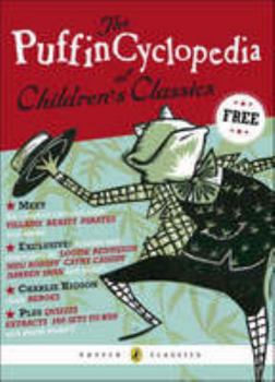 Paperback The PuffinCyclopedia of Children's Classics Book
